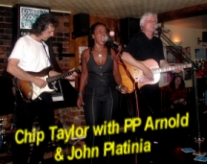 John Platinia, PP Arnold & Chip Taylor